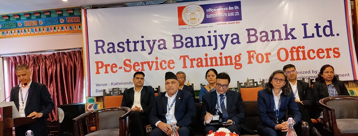 राष्ट्रिय वाणिज्य बैंकद्वारा ११७ जना नवनियुक्त अधिकृतहरुलाई पूर्व सेवाकालिन तालिम प्रदान